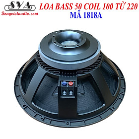 LOA BASS 50 COIL 100 TỪ 220 HÀNG NHẬP LOẠI I - 1 CÁI