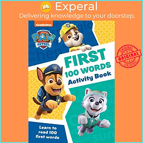 Sách - PAW Patrol First 100 Words Activity Book - Get Set for School! by  (UK edition, paperback)
