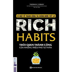 Rich Habits - Thói Quen Thành Công Của Những Triệu Phú Tự Thân ( Bí Mật Về Thành Công Tài Chính Được Tiết Lộ ) tặng kèm bookmark 