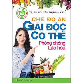 Hình ảnh Chế Độ Ăn Giải Độc Cơ Thể Phòng Chống Lão Hóa