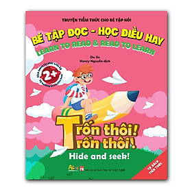 [Download Sách] Sách Song Ngữ - Truyện Tranh Tiềm Thức Cho Bé Tập Nói - Bé Tập Đọc Học Điều Hay - Trốn Thôi! Trốn Thôi!