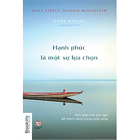 [Download Sách] Hạnh phúc là một sự lựa chọn