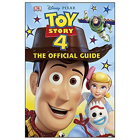 [Download Sách] Disney Pixar Toy Story 4 The Official Guide (Dk Disney)