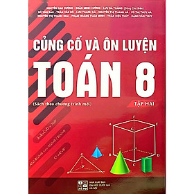 Hình ảnh sách Củng cố và Ôn luyện Toán 8 Tập II