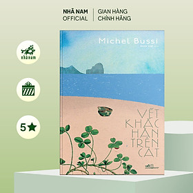 Sách - Vết khắc hằn trên cát (Michel Bussi) - Nhã Nam Official