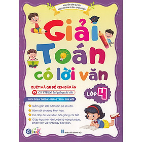 Sách - Giải Toán có lời văn lớp 4 (Biên soạn theo chương trình sgk mới)