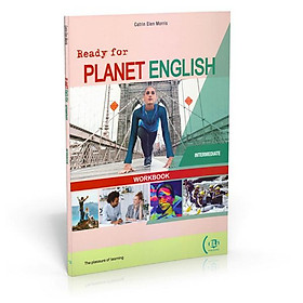 Sách ngoại văn: Ready For Planet English - Intermediate - Workbook With Digital Book - Fahasa