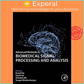 Ảnh bìa Sách - Advanced Methods in Biomedical Signal Processing and Analysis by Kunal Pal (UK edition, paperback)