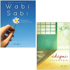 Combo Sách Ikigai - Đi Tìm Lý Do Thức Dậy Mỗi Sáng + Wabi Sabi Thương Những Điều Không Hoàn Hảo (Bộ 2 Cuốn)