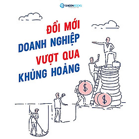 Bộ sách "Đổi mới doanh nghiệp - Vượt qua khủng hoảng"