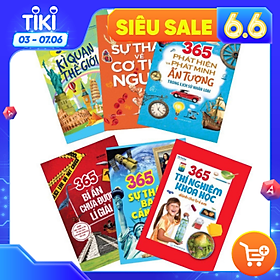 [Download Sách] Combo 6 Cuốn: 365 Kỳ Quan Thế Giới + 365 Thí Nghiệm Khoa Học Dành Cho Trẻ Em + 365 Sự Thật Về Cơ Thể Người + 365 Phát Hiện Và Phát Minh Ấn Tượng Trong Lịch Sử Nhân Loại + 365 Bí ẩn Chưa Được Lí Giải + 365 Sự Thật Bạn Cần Biết