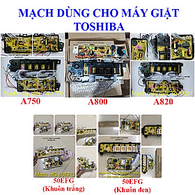 Mua Bo mạch dùng cho máy giặt TOSHIBA AW-A750 AW-A800SV WB AW-A820SV A750 A800 A800WB A820 50EFG AEW-8460S Vỉ Broad MG Tô