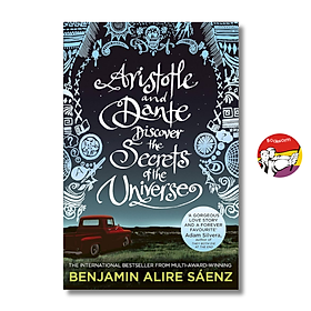 Sách - Aristotle and Dante Discover the Secrets of the Universe | Young Adult / LGBTQ+ / Ngoại văn