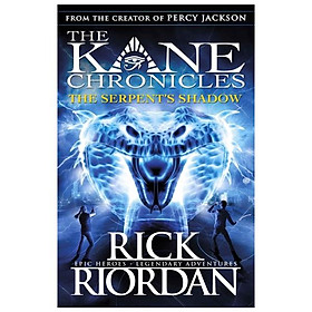 Kane Chronicles Book 3: the Serpent's Shadow