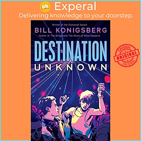 Sách - Destination Unknown by Bill Konigsberg (UK edition, paperback)