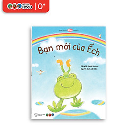 Truyện Ehon bé 3-4-5 tuổi - Bạn mới của ếch