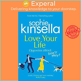 Sách - Love Your Life : The joyful and romantic new novel from the Sunday Tim by Sophie Kinsella (UK edition, paperback)