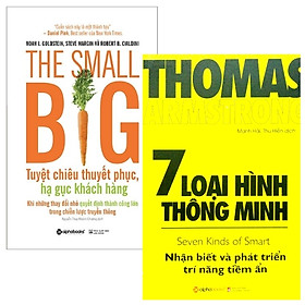 [Download Sách] Combo The Small Big – Tuyệt Chiêu Thuyết Phục, Hạ Gục Khách Hàng + 7 Loại Hình Thông Minh (Bộ 2 Cuốn)