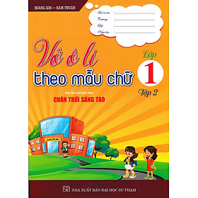 Sách tham khảo- Vở Ô Li Theo Mẫu Chữ Lớp 1 - Tập 2 (Bám Sát SGK Chân Trời Sáng Tạo)_HA