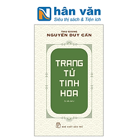Thu giang nguyễn duy cần - trang tử tinh hoa