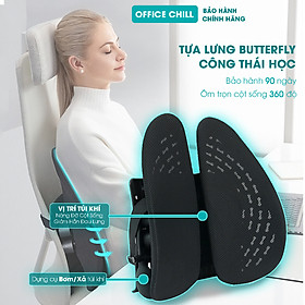 Mua Tựa Lưng Công Thái Học ButterFly Chính Hãng OFFICE CHILL  Kê Lưng Chỉnh Dáng Ngồi Cải Thiện Sức Khỏe Điều Chỉnh 5 Cấp Độ Cá Nhân Hoá Công Năng Bảo Hành 90 Ngày