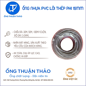 Ống Nhựa PVC Lõi Thép Phi 16mm  CUỘN 100 MÉT- Hàng Nhập Khẩu