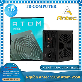 Mua Nguồn Antec 550W Atom V550 công suất thực - Hàng chính hãng