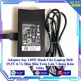 Mua Sạc 130W Dành Cho Laptop Dell 19.5V 6.7A Slim Đầu Tròn Lớn 7.4mm Kim Giữa - Kèm Dây nguồn - Hàng Nhập Khẩu
