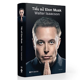 Hình ảnh [ Thăng Long Books ] Tiểu Sử Elon Musk