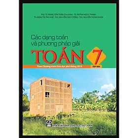 Sách - Các dạng toán và phương pháp giải Toán 7 - Tập 2 ( Mới nhất)