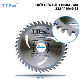 Lưỡi Cưa Gỗ Tròn 110mm - 40 răng TTPusa 