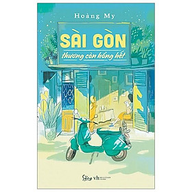 Sách-Sài Gòn thương còn hổng hết