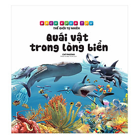 Nơi bán Bách Khoa Thư Thế Giới Tự Nhiên – Quái Vật Trong Lòng Biển - Giá Từ -1đ