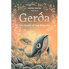 Gerda – Câu chuyện về lòng dũng cảm