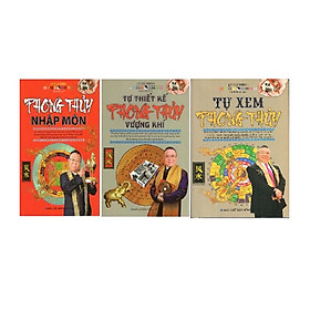 Combo 3 quyển sách Phong thuỷ: Phong thủy nhập môn + Tự thiết kế phong thủy vượng khí + tự xem phong thủy