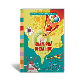Bách khoa tri thức - khám phá khoa học