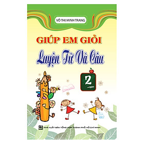 Nơi bán Giúp Em Giỏi Luyện Từ Và Câu 2 - Giá Từ -1đ