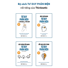 Trạm Đọc Official | Combo 4 cuốn về Tư Duy Phản Biện