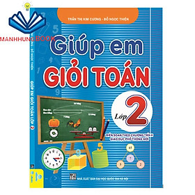 Sách - Giúp Em Giỏi Toán Lớp 2 - Biên soạn theo chương trình GDPT mới.