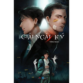 [Download Sách] Sách - Giải Ngải Ký (tập 1+2) (tặng kèm bookmark)