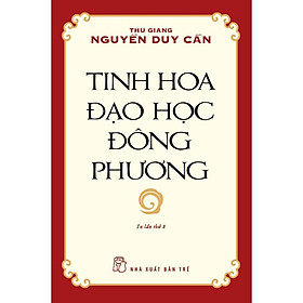 Download sách Sách-Tinh Hoa Đạo Học Đông Phương (Tái Bản 2021)