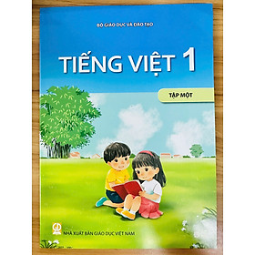 Sách giáo khoa Tiếng Việt 1- tập một- Kết Nối Tri Thức Với Cuộc Sống  (Kèm Nilon bọc Sách, nhãn tên)