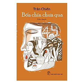 [Download Sách] Bốn Chín Chưa Qua