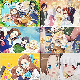 Bộ 6 Áp phích - Poster Anime Otome Game No Hametsu flag Shika Nal Akuyaku Reijou Ni Tensei...(bóc dán) - A3,A4,A5