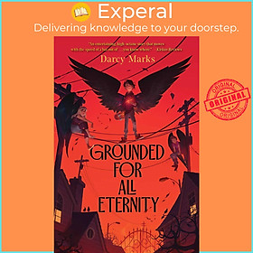 Sách - Grounded for All Eternity by Darcy Marks (UK edition, paperback)