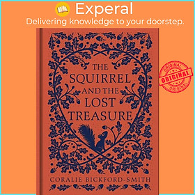 Sách - The Squirrel and the Lost Treasure by Coralie Bickford-Smith (UK edition, hardcover)
