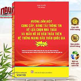 Sách Hướng Dẫn Cung Cấp, Đăng Tải Thông Tin về Lựa chọn Nhà Thầu và Mẫu Hồ Sơ Đấu Thầu Trên Hệ Thống Mạng Đấu Thầu Quốc Gia – Thông tư 01/2024/TT-BKHĐT (Quyển 1) (V2411D)