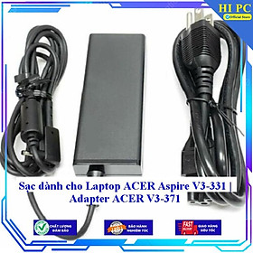 Sạc dành cho Laptop ACER Aspire V3-331 | Adapter ACER V3-371 - Kèm Dây nguồn - Hàng Nhập Khẩu