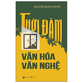 Sách - Thời Đàm Văn Hóa Văn Nghệ