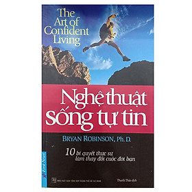 Nghệ Thuật Sống Tự Tin